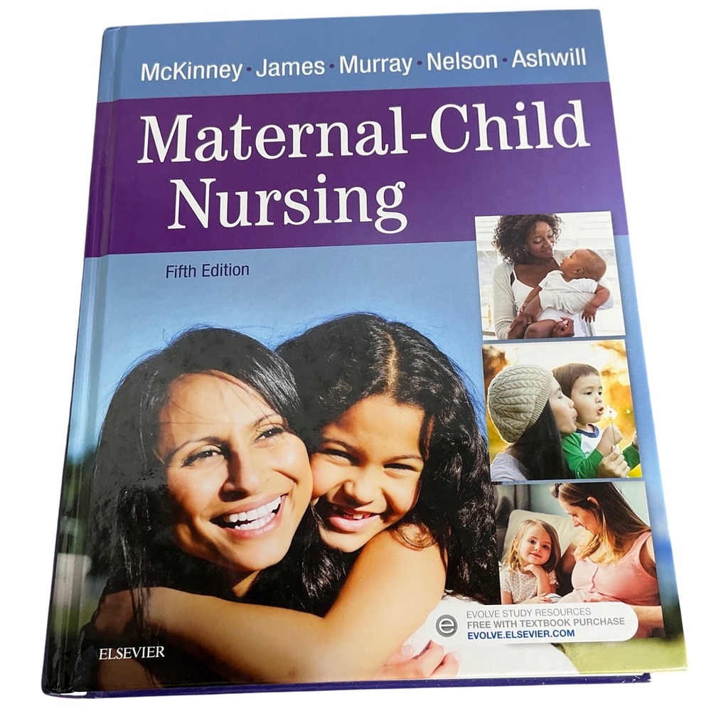 Maternal Child Nursing 5th Ed McKinney James Murray Nelson Ashwill‎ NCLEX